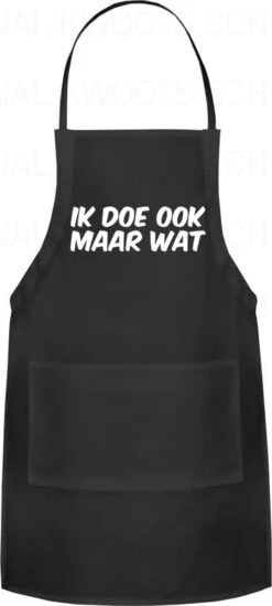 IK DOE OOK MAAR WAT Unisex Schort - Zwart - One Size (volwassenen) - Keuken Schort - Barbeque BBQ Schort - Bedieningsschort - Grappige Teksten - Original Kwoots- Voor Zowel Mannen Als Vrouwen - Verstelbaar - Wasbaar - Cadeau - Apron -Tefal Keuken Verkoopwinkel 539x1200